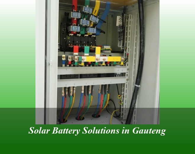 Solar Battery Solutions in Gauteng